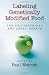 Labeling Genetically Modified Food: The Philosophical and Legal Debate
