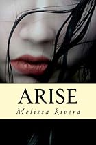 Arise (Rose: The Bringer of Justice Book 1)