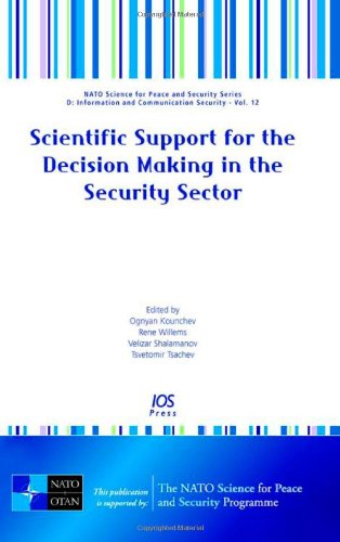 Scientific Support for the Decision Making in the Security Sector (Nato Science for Peace and Security)