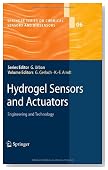 Hydrogel Sensors and Actuators: Engineering and Technology (Springer Series on Chemical Sensors and Biosensors)