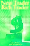 New Trader, Rich Trader: How to Make Money in the Stock Market 41bUE8YcL6L. SL160 New Trader, Rich Trader: How to Make Money in the Stock Market