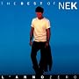 Nek The Best Of : L 'anno Zero