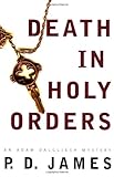 Death in Holy Orders (Adam Dalgliesh Mysteries)