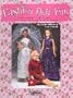 Fashion doll fun: A collection of patterns and instructions for creating a fast and fun wardrobe for 11 1/2" fashion dolls