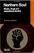 Northern Soul: Music, Drugs and Subcultural Identity (Crime Ethnography)