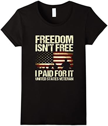 Women's Freedom Isn't Free I Paid For It United States Veteran Shirt Medium Black
