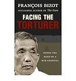 Facing the torturer : inside the mind of a war criminal