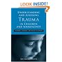 Understanding and Assessing Trauma in Children and Adolescents: Measures, Methods, and Youth in Context (Psychosocial Stress Series)