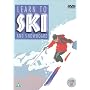 Learn To Ski And Snowboard [DVD]