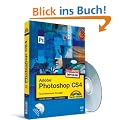 Adobe Photoshop CS4: f�r professionelle Einsteiger