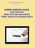 Home Mortgages 2012 (Axolotl Finance)