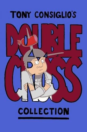 Tony Consiglio's Double Cross Collection, by Tony Consiglio