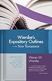Wiersbe's Expository Outlines on the New Testament
