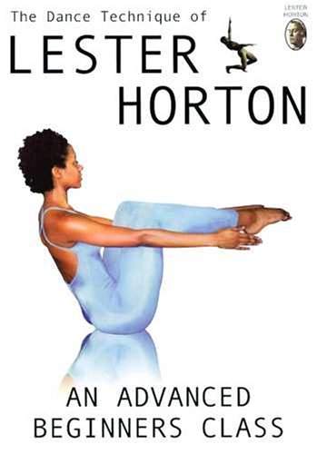 The Dance Technique of Lester Horton: An Advanced Beginners Class