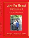 Just For Moms! (and Grandma, too): A Living-Legacy Journal