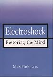 Electroshock: Healing Mental Illness