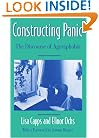 Constructing Panic: The Discourse of Agoraphobia