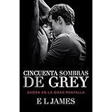 cincuenta sombras de grey movie tie in edition spanish edition