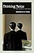 Thinking Twice: Two minds in one brain