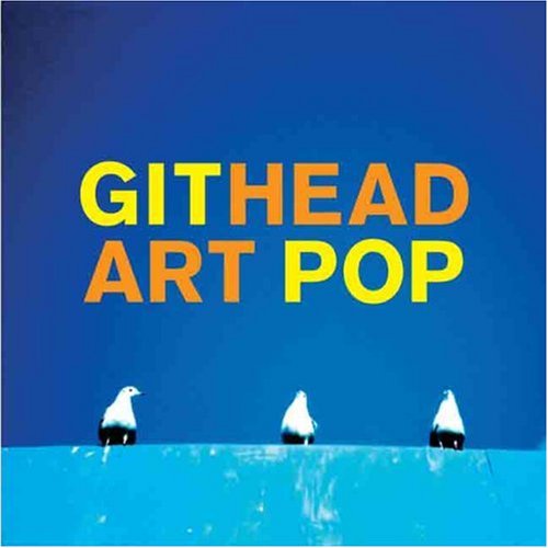 Githead - Art Pop