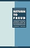 Return to Freud : Jacques Lacan's dislocation of psychoanalysis
