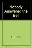 Nobody answered the bell