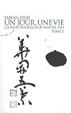 Acheter le livre Un jour, une vie : Tome 2, Les non-pensées dun maître zen