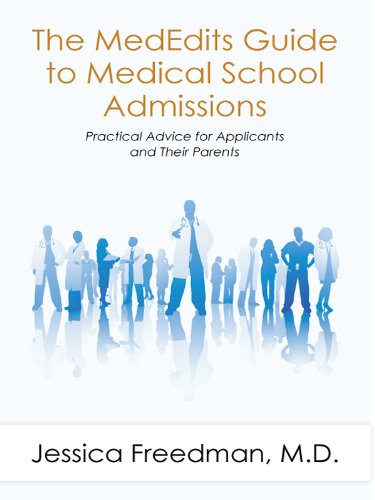 The MedEdits Guide to Medical School Admissions