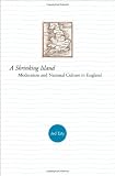 A Shrinking Island: Modernism and National Culture in England