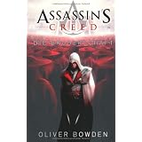 Assassin's Creed. Die Bruderschaftvon "Oliver Bowden"
