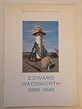 Edward Wadsworth 1889-1949