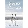 Between You and Me