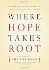 Where Hope Takes Root: Democracy and Pluralism in an Independent World