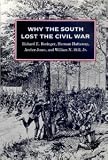 Why the South Lost the Civil War [Paperback] [1991] New Ed. Richard E. Beringer, Herman Hattaway, Archer Jones, William N. Still Jr.