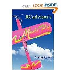 RCadvisor's ModiFly: Design and Build From Scratch Your Own Modern Flying Model Airplane In One Day for Just $5