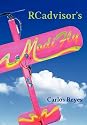 RCadvisor's ModiFly: Design and Build From Scratch Your Own Modern Flying Model Airplane In One Day for Just $5