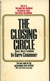 Closing Circle: Nature, Man, and Technology