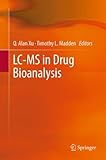 LC-MS in drug bioanalysis