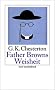 Father Browns Weisheit: Erz�hlungen (insel taschenbuch)