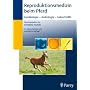 Reproduktionsmedizin beim Pferd von Christine Aurich