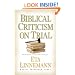 Biblical Criticism on Trial: How Scientific Is Scientific Theology?