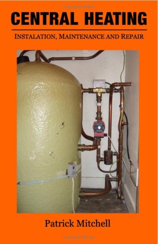 Central Heating, Installation, Maintenance and Repair