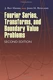 Fourier Series, Transforms, and Boundary Value Problems: Second Edition (Dover Books on Mathematics)