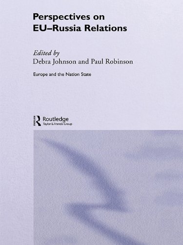 Perspectives on EU-Russia Relations (Europe and the Nation State) On Sale