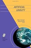 Artificial Gravity: Preliminary Entry 1000 (Space Technology Library)