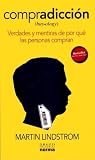 Compradiccion: Verdades y Mentiras de Por Que las Personas Compran (Spanish Edition)