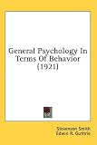 General Psychology In Terms Of Behavior (1921)