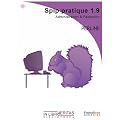 SPIP Pratique 1.9 : Fabriquer son site web avec Spip 1.9x