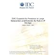 EMC Expands Its Presence in Large Datacenters and Extends Its... by Jonathan Gaw