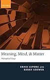 Meaning, mind, and matter : philosophical essays